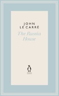 Book Cover for The Russia House by John Le Carré