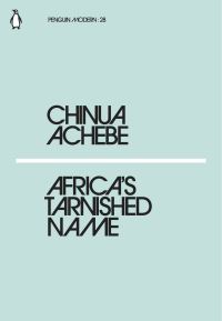 Book Cover for Africa's Tarnished Name by Chinua Achebe