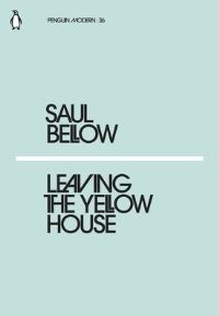 Book Cover for Leaving the Yellow House by Saul Bellow