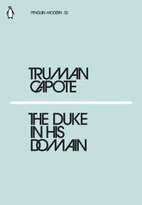 Book Cover for The Duke in His Domain by Truman Capote