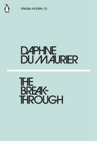 Book Cover for The Breakthrough by Daphne Du Maurier