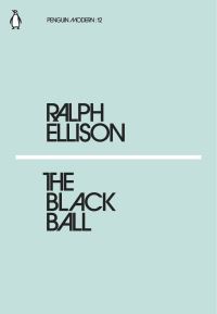 Book Cover for The Black Ball by Ralph Ellison