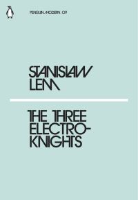 Book Cover for The Three Electroknights by Stanislaw Lem