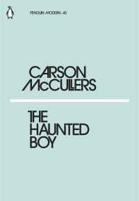 Book Cover for The Haunted Boy by Carson McCullers