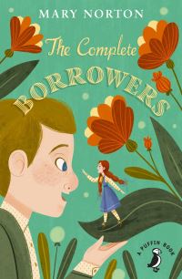 Book Cover for The Complete Borrowers by Mary Norton, Mary Norton