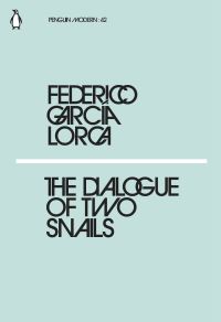 Book Cover for The Dialogue of Two Snails by Federico García Lorca
