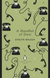 Book Cover for A Handful of Dust by Evelyn Waugh