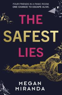 Book Cover for The Safest Lies by Megan Miranda