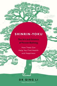 Book Cover for Shinrin-Yoku by Qing Li