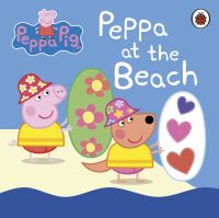 Book Cover for Peppa at the Beach by Mandy Archer, Neville Astley, Mark Baker