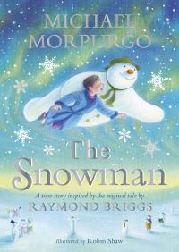 Book Cover for The Snowman by Michael Morpurgo, Raymond Briggs