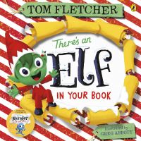 Book Cover for There's an Elf in Your Book by Tom Fletcher