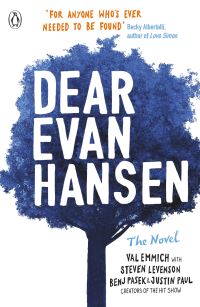 Book Cover for Dear Evan Hansen by Val Emmich, Steven Levenson, Benj Pasek, Justin Paul