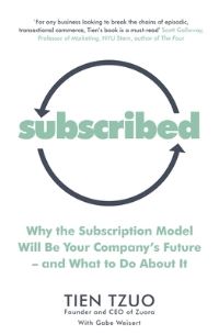 Book Cover for Subscribed by Tien Tzuo, Gabe Weisert