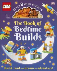 Book Cover for The LEGO Book of Bedtime Builds by Tori Kosara