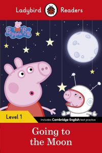 Book Cover for Ladybird Readers Level 1 - Peppa Pig - Peppa Pig Going to the Moon (ELT Graded Reader) by Ladybird, Peppa Pig