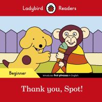Book Cover for Thank You, Spot! by Eric Hill
