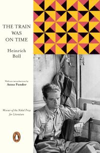 Book Cover for The Train Was on Time by Heinrich Böll