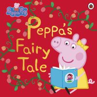 Book Cover for Peppa's Fairy Tale by Neville Astley, Mark Baker