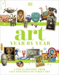 Book Cover for Art Year by Year by Alice Bowden, Cynthia Fischer