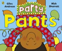 Book Cover for Party Pants by Giles Andreae