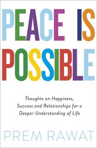Book Cover for Peace Is Possible by Prem Rawat