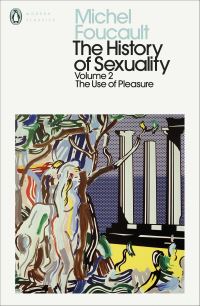 Book Cover for The History of Sexuality. Volume 2 The Use of Pleasure by Michel Foucault