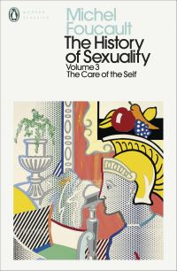 Book Cover for The History of Sexuality. Volume 3 The Care of the Self by Michel Foucault