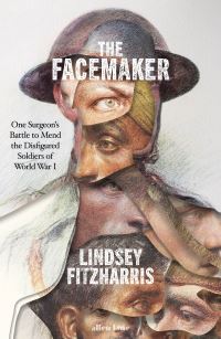Book Cover for The Facemaker by Lindsey Fitzharris