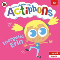 Book Cover for Energetic Erin by Alison Hawes, Kate Ruttle, Lowri Cerys Edwards, Lucy Jane Griffiths