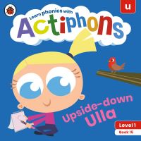 Book Cover for Upside-Down Ulla by Zoë Clarke, Kate Ruttle, Lowri Cerys Edwards, Lucy Jane Griffiths