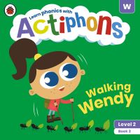 Book Cover for Walking Wendy by Teresa Heapy, Kate Ruttle, Lowri Cerys Edwards, Lucy Jane Griffiths