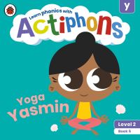 Book Cover for Yoga Yasmin by Teresa Heapy, Kate Ruttle, Lowri Cerys Edwards, Lucy Jane Griffiths