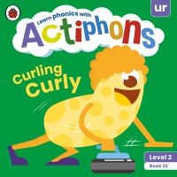 Book Cover for Curling Curly by Teresa Heapy, Kate Ruttle, Lowri Cerys Edwards, Lucy Jane Griffiths