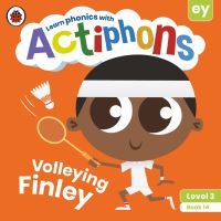 Book Cover for Volleying Finley by Claire Smith, Kate Ruttle, Lowri Cerys Edwards, Lucy Jane Griffiths