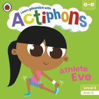Book Cover for Athlete Eve by Christy Kirkpatrick, Kate Ruttle, Lowri Cerys Edwards, Lucy Jane Griffiths