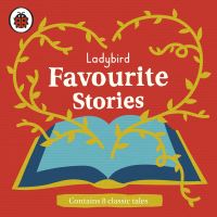 Book Cover for Ladybird Favourite Stories by Dan Weyman