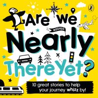 Book Cover for Are We Nearly There Yet? by 
