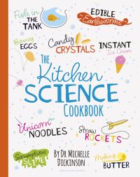 Book Cover for The Kitchen Science Cookbook by Michelle Dickinson