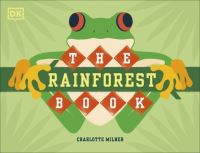 Book Cover for The Rainforest Book by Charlotte Milner