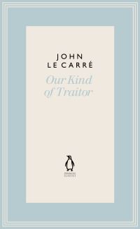 Book Cover for Our Kind of Traitor by John le Carré