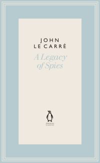 Book Cover for A Legacy of Spies by John le Carré
