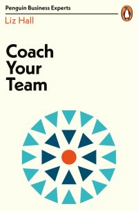 Book Cover for Coach Your Team by Liz Hall