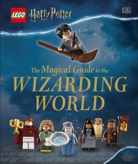Book Cover for The Magical Guide to the Wizarding World by Elizabeth Dowsett, Julia March, Rosie Peet