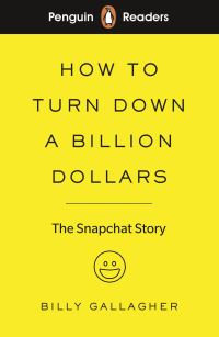 Book Cover for How to Turn Down a Billion Dollars by Billy Gallagher