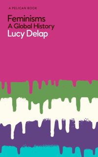 Book Cover for Feminisms by Lucy Delap