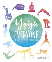 Book Cover for Yoga for Everyone by Dianne Bondy