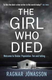 Book Cover for The Girl Who Died by Ragnar Jónasson