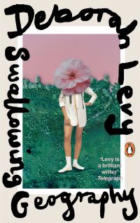 Book Cover for Swallowing Geography by Deborah Levy