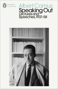 Book Cover for Speaking Out by Albert Camus